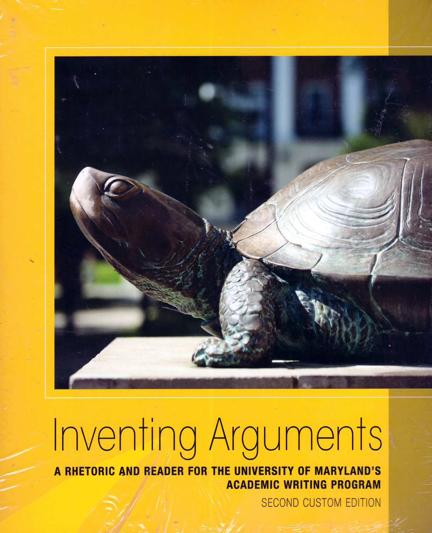 Bookholderscom Buy Sell And Rent Books Inventing Arguments A Rhetoric And Reader With Dk Handbook Package For University Of Marylands Academic Writing Program E New